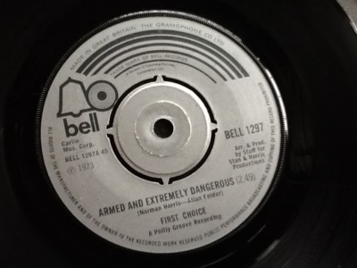 FIRST CHOICE . ARMED AND EXTREMELY DANGEROUS  . 1973 . POP , FUNK , SOUL