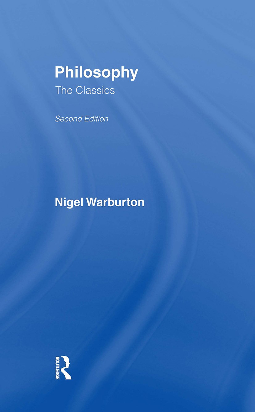 Philosophy: The Classics - 2nd Edition