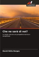 David HéLio Borges | Che Ne Sarà Di Noi? | Taschenbuch | Italienisch (2023)