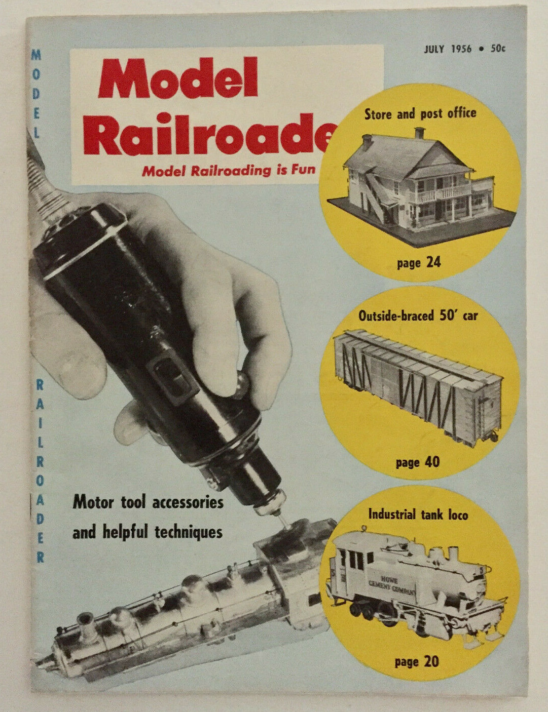 Model Railroader Magazine July 1956 Model Railroader Magazine July 1956