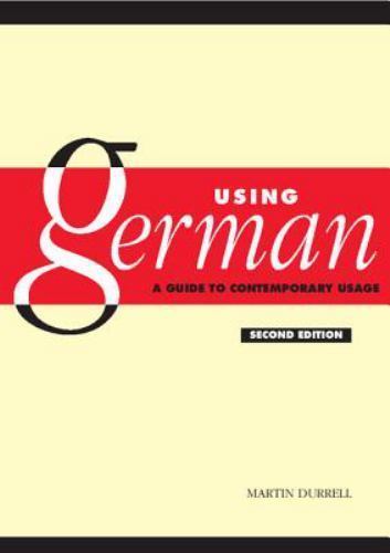 Using German A Guide to Contemporary Usage Durrell Paperback 9780521530002 2e