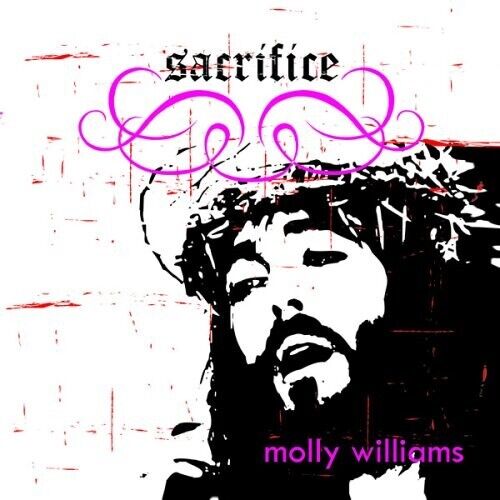 MOLLY WILLIAMS - Sacrifice CD - Picture 1 of 1