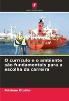 O CurríCulo E O Ambiente SãO Fundamentais Para A Escolha Da Carreira Otukho Buch