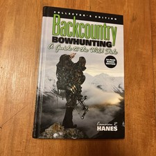 Backcountry Bowhunting : A Guide to the Wild ...