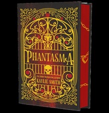Phantasma A dark fantasy romance by Kaylie Smith (Hardback Book)