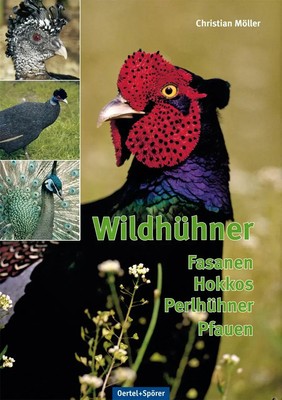 Wildhühner | Fasanen, Hokkos, Perlhühner, Pfauen | Hans von Boetticher | Deutsch