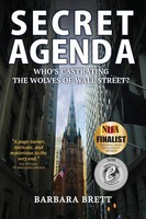 Secret Agenda Who's Castrating The Wolves Of Wall Street? Barbara Brett Buch