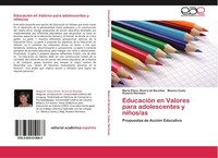 EducacióN En Valores Para Adolescentes Y NiñOs/As MaríA Elena Bicera De Baraibar