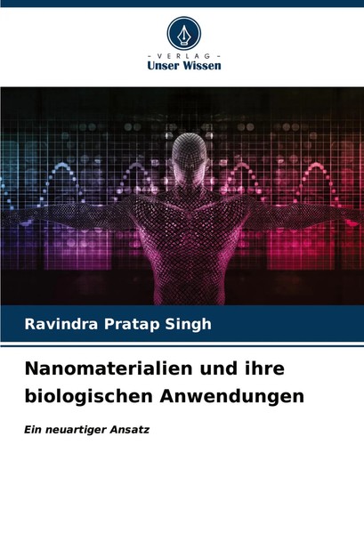 Ravindra Pratap Singh | Nanomaterialien Und Ihre Biologischen Anwendungen | Buch-image