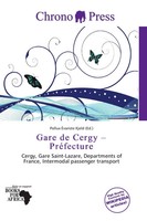 Pollux ÉVariste Kjeld | Gare De Cergy - PréFecture | Taschenbuch | Englisch