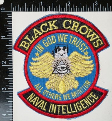USN Naval Intelligence Black Crows In God We Trust All Others We Monitor Patch