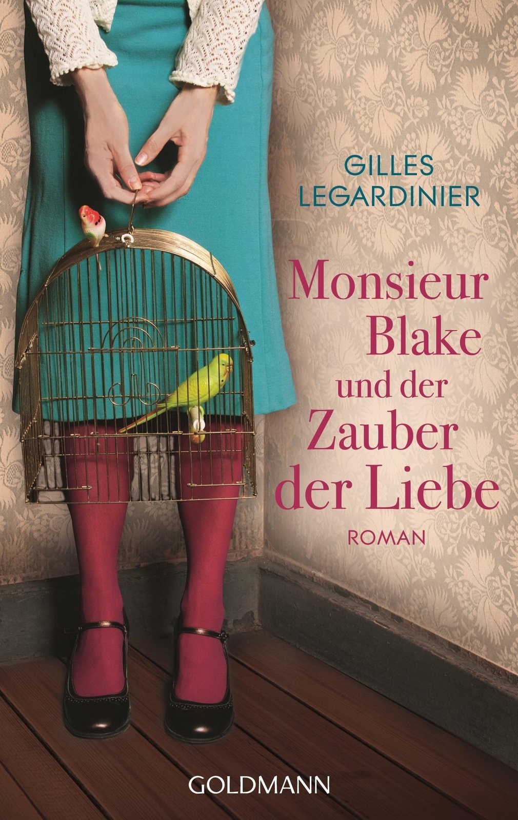 Thumbnail - Monsieur Blake Und Der Zauber Der Liebe Gilles Legardinier