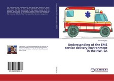 Understanding of the EMS service delivery env...