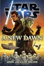 Star Wars: A New Dawn by Miller, John Jackson Hardback Book The Fast Free