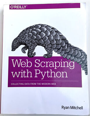 Web Scraping With Python Ryan Mitchell 9781491910290