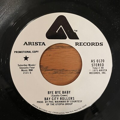 BAY CITY ROLLERS - BYE BYE BABY, ARISTA AS 0120, PROMO 45 RPM, 1975, NM