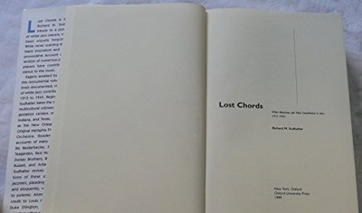 Lost Chords: White Musicians and Their Contr... by Sudhalter, Richard M Hardback
