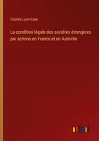 La Condition LéGale Des SociéTéS éTrangèRes Par Actions En France Et En Autriche