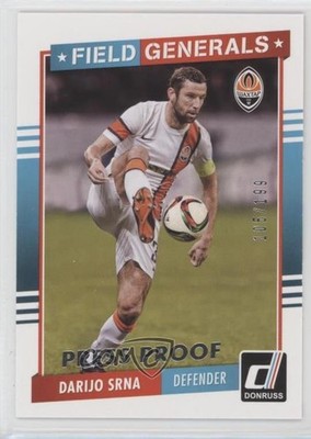 2015 Panini Donruss Field Generals Press Proof Silver 105/199 Darijo Srna #2 0b3