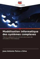 ModéLisation Informatique Des SystèMes Complexes JoãO Antonio Paiva E Silva Buch
