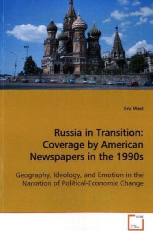 Thumbnail - Eric West | Russia In Transition: Coverage By American Newspapers In