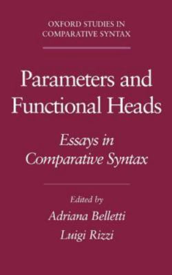 Parameters and Functional Heads : Essays in Comparative Syntax, Hardcover by ...