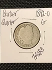 1892-O Barber Quarter  G   **Extremely Tough Date**