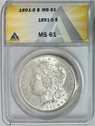 1891-S Morgan Silver Dollar, ANACS MS-61, Better Date!