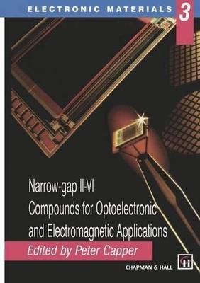 Narrow-gap II-VI Compounds for Optoelectronic and Electromagn... - 9781461284215