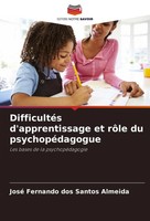 José Fernando Dos Santos Almeida | DifficultéS D'apprentissage Et RôLe Du...