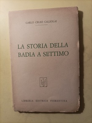 die Geschichte der Abtei in Siebenter Buchhandlung Florentiner Verlag 1958