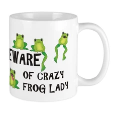 11oz mug - Beware of Crazy Frog Lady - Printed Ceramic Coffee Tea Cup Gift