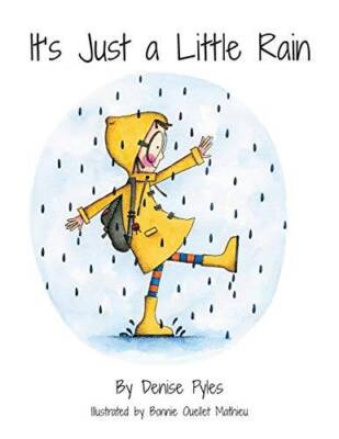Its Just a Little Rain - Paperback By Pyles, Denise - VERY GOOD