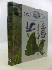 THE FLORA OF OXFORDSHIRE - Killick, John & Perry, Roy & Woodell, Stan