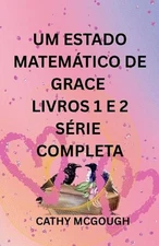 Um Estado Matemtico de Grace Livros 1 E 2 Srie Completa Portuguese Edition: Frag