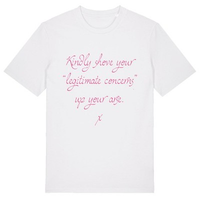 Kindly Shove Your Legitimate Concerns - Unisex T-Shirt British Prisoner MBGA