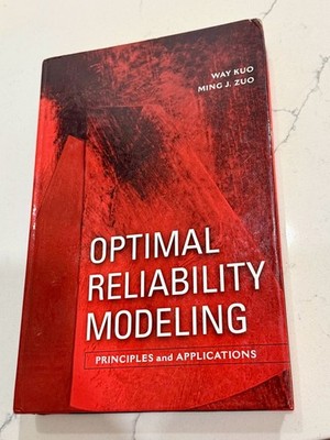 Optimal Reliability Modeling Principles Applications Way Kuo Ming J Zuo