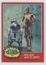 1977 Topps Star Wars R2-D2 and C-3PO #118 1p5