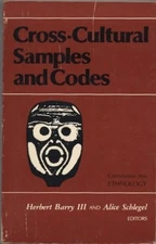 CROSS-CULTURAL SAMPLES AND CODES By Herbert Barry & Alice Schlegel **Excellent**