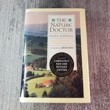 The Nature Doctor H.C.A. Vogel 1993 Revised Edition Herbal Medicine Instant