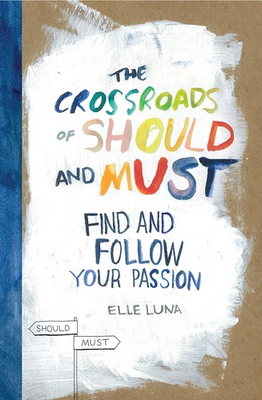 #ad The Crossroads of Should and Must: Find and Follow Your Passion hardcover ... $4.93