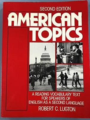 American Topics: A Reading-Vocabulary Text for Buch Pearson Education (US)