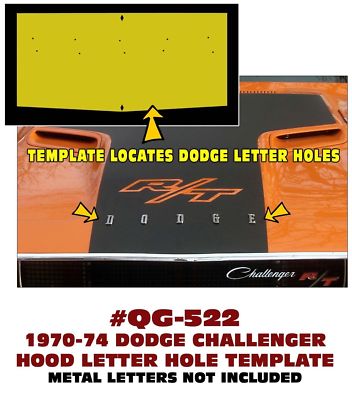 GE-QG-522 1970-74 DODGE CHALLENGER - HOOD TEMPLATE FOR LETTER HOLE