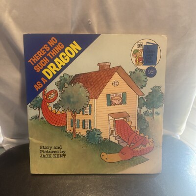 There's No Such Thing as a Dragon. By Jack Kent. 1975 Edition
