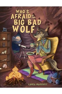 Who's Afraid of the Big Bad Wolf by Laura Marriott Paperback / softback Book The