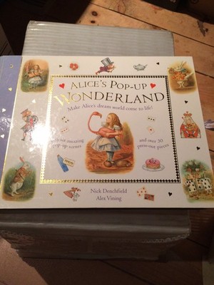 Alice's Pop-Up Wonderland. Make Alice's dream world come to life!