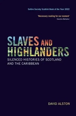 David Alston | Slaves and Highlanders | Taschenbuch | Englisch (2021)