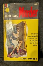 The MOB SAYS MURDER by Albert Conroy (Marvin H. Albert) Gold Medal 1st Ed. 1958