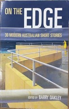 Book Barry Oakley On The Edge (Modern Australian Short Stories)
