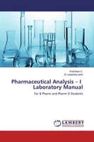 Parthiban C. (U. A.) | Pharmaceutical Analysis - I Laboratory Manual | Buch